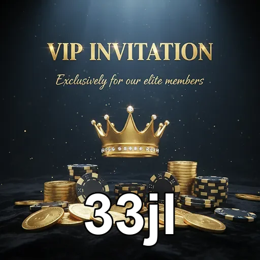 33jl vip invitation chips 2
